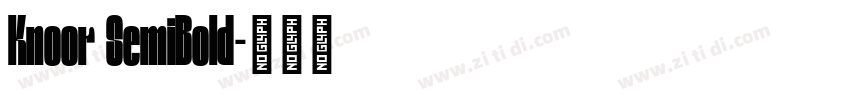 Knoor SemiBold字体转换 Knoor SemiBold字体转换